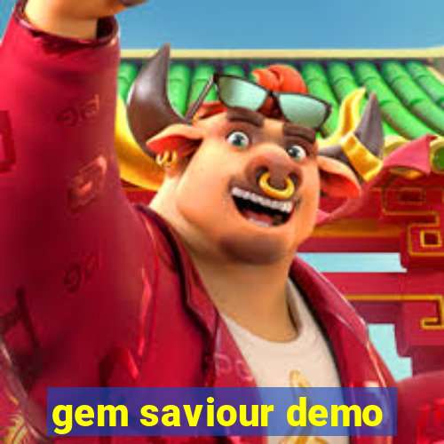 gem saviour demo